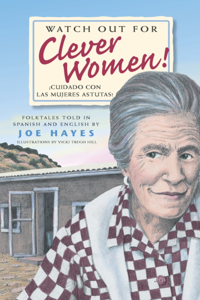 Review of Watch Out for Clever Women! / ¡Cuidado con las mujeres astutas!